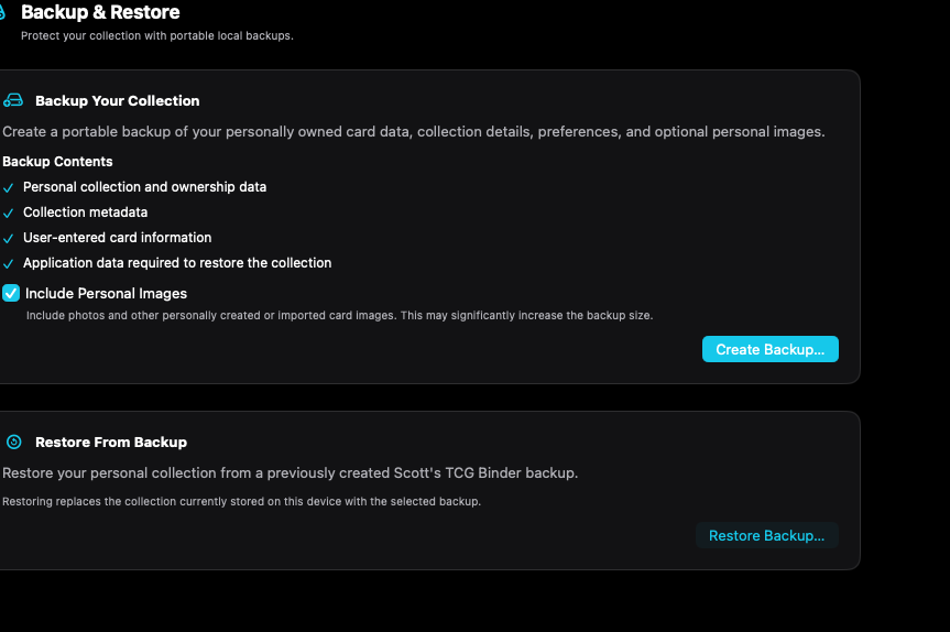 Backup writes a recovery copy. Restore replaces the collection on this device.
